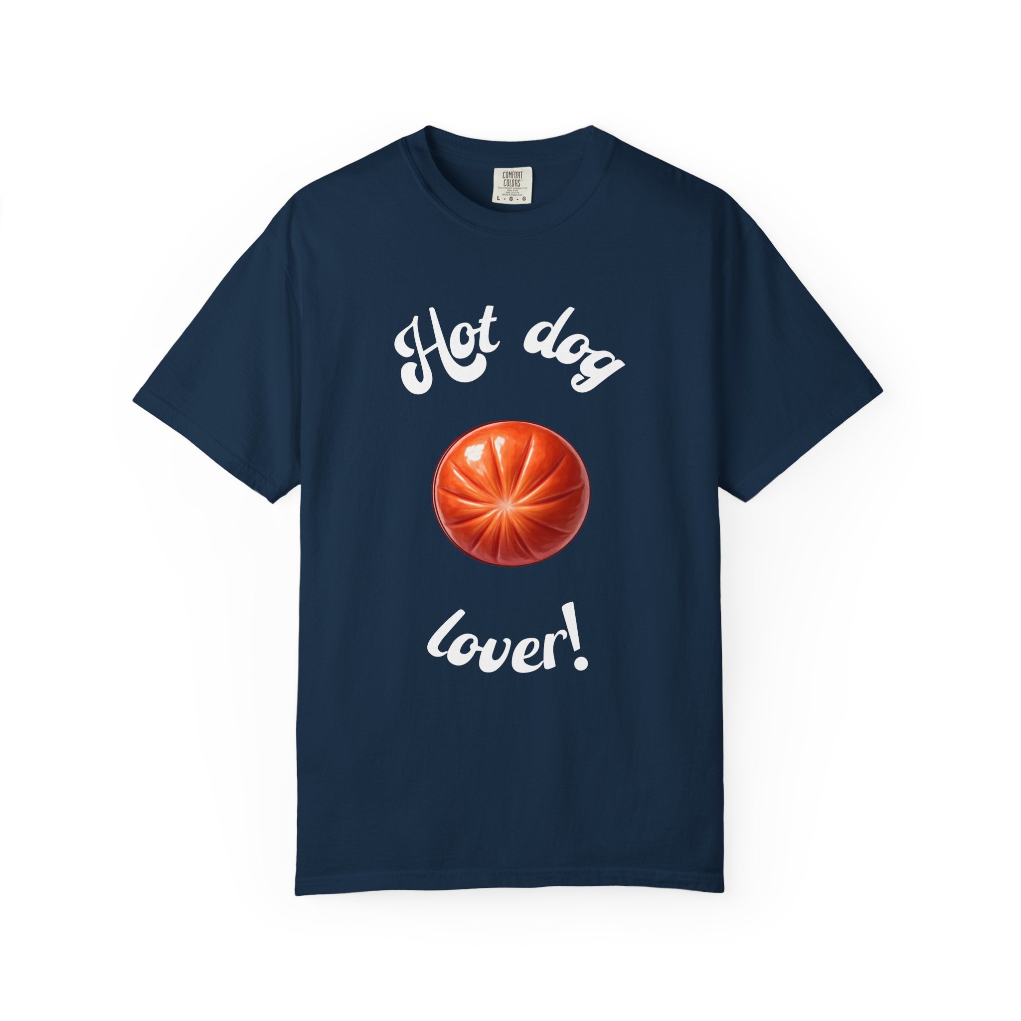 Hot Dog Lover! – Funny Double Meaning Graphic Shirt