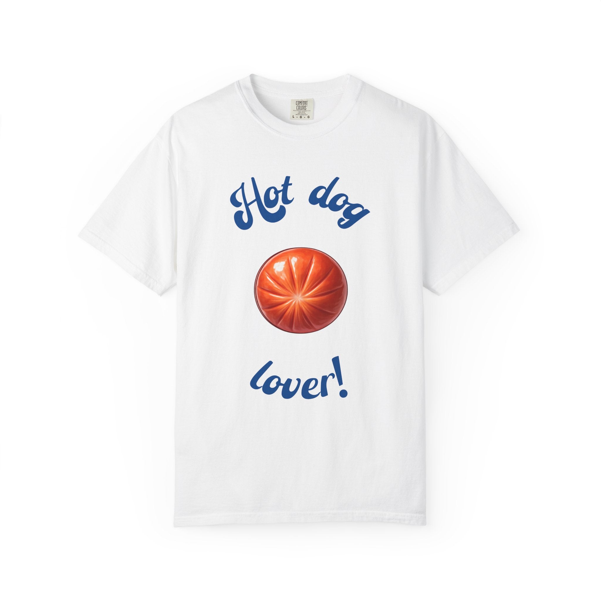 Hot Dog Lover! – Funny Double Meaning Graphic Shirt
