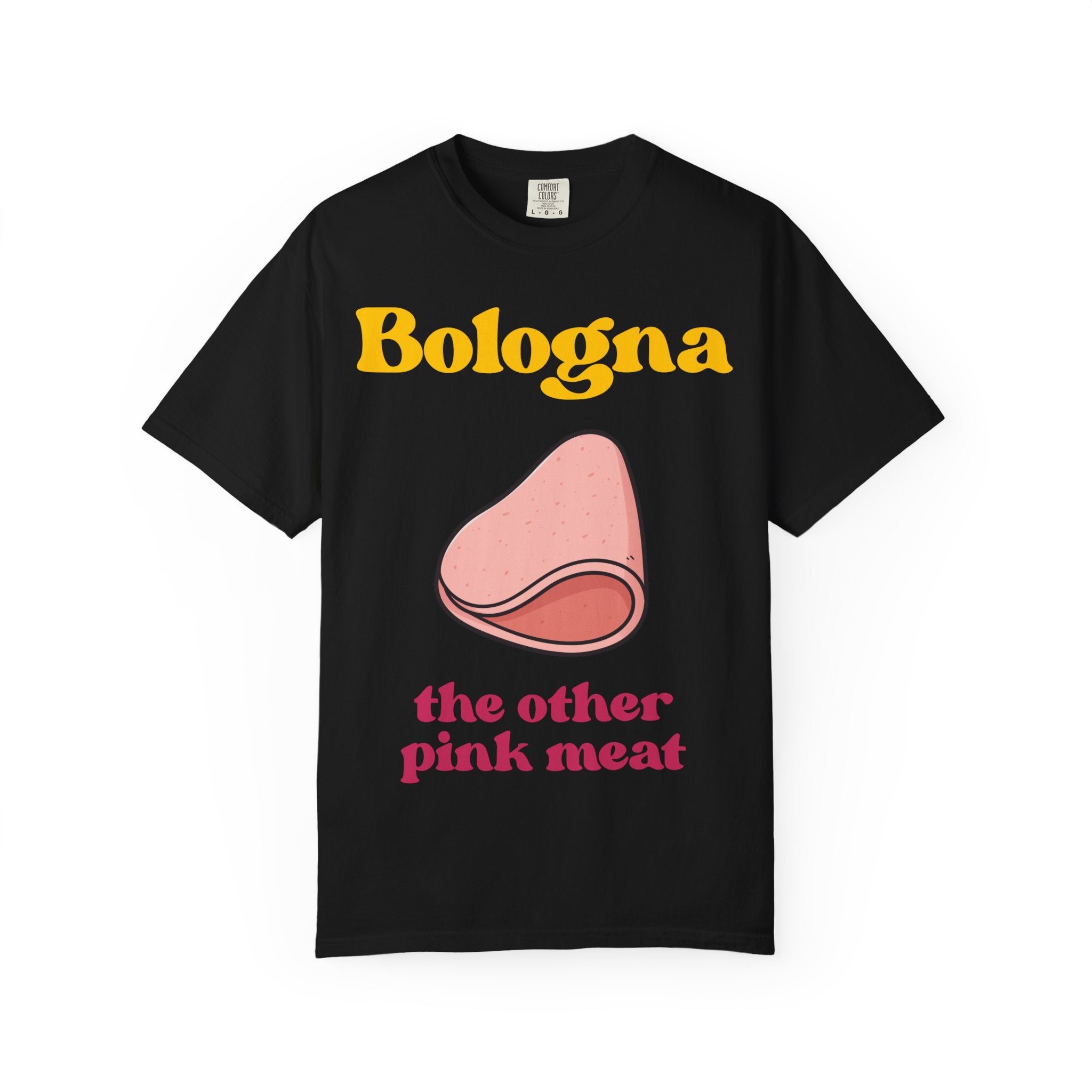 Bologna “The Other Pink Meat” Graphic Tee – Funny Food Humor Shirt