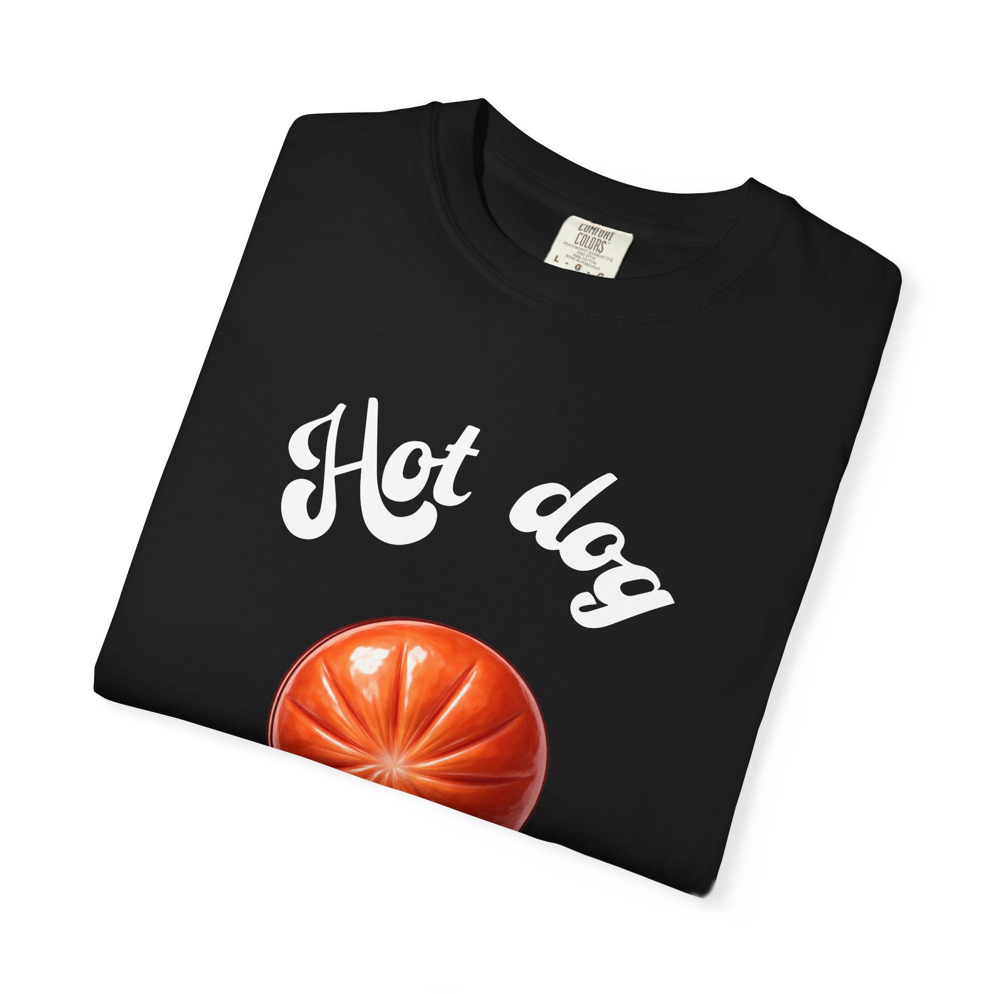 Hot Dog Lover! – Funny Double Meaning Graphic Shirt