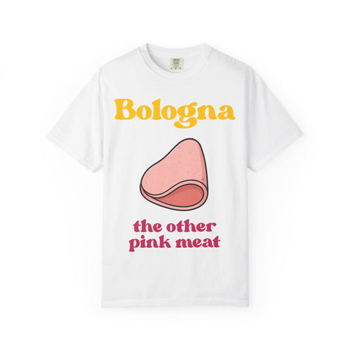 Bologna “The Other Pink Meat” Graphic Tee – Funny Food Humor Shirt