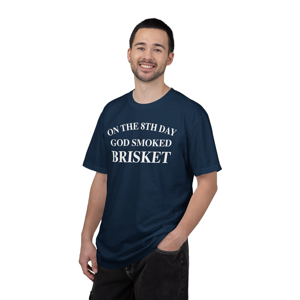On The 8th Day God Smoked Brisket | Comfort Colors 1717 Tee
