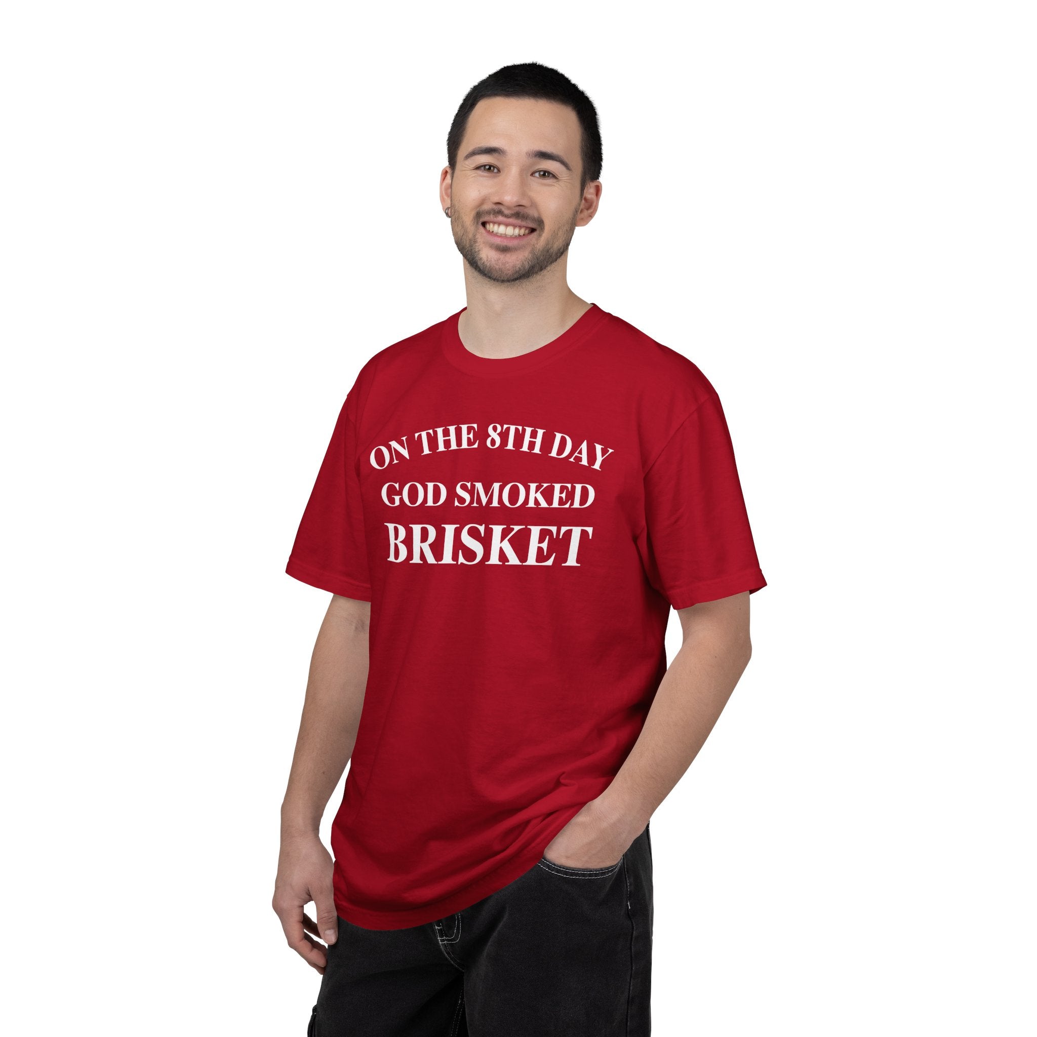 On The 8th Day God Smoked Brisket | Comfort Colors 1717 Tee