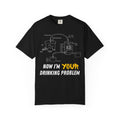 Now I'm Your Drinking Problem – Vintage Distilling Blueprint Shirt